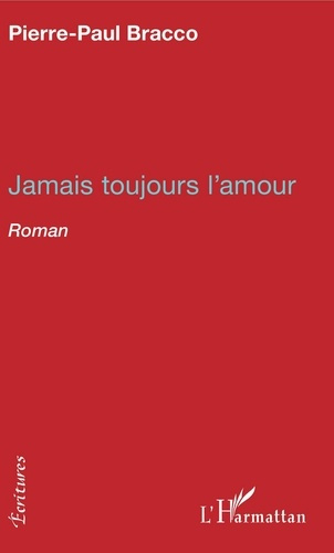 Emprunter Jamais toujours l'amour livre