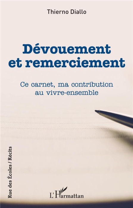 Emprunter Dévouement et remerciement. Ce carnet, ma contribution au vivre-ensemble livre