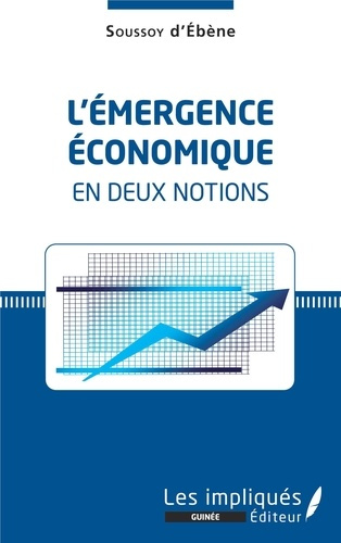 Emprunter L'émergence économique en deux notions livre