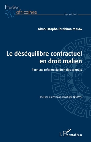 Emprunter Le déséquilibre contractuel en droit malien. Pour une réforme du droit des contrats livre