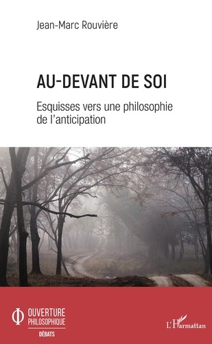 Emprunter Au-devant de soi. Esquisses vers une philosophie de l'anticipation livre