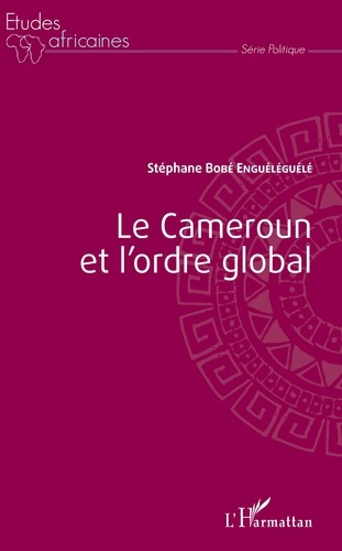 Emprunter Le Cameroun et l'ordre global livre