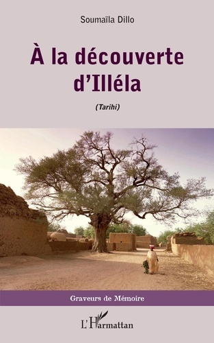 Emprunter A la découverte d'Illéla (Tarihi) livre