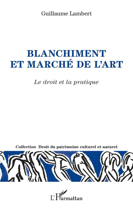 Emprunter Blanchiment et marché de l'art. Le droit et la pratique livre