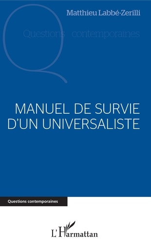 Emprunter Manuel de survie d'un universaliste livre