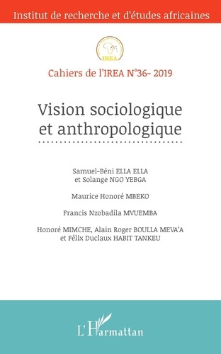 Emprunter Cahiers de l'IREA N° 36/2020 : Vision sociologique et anthropologique livre