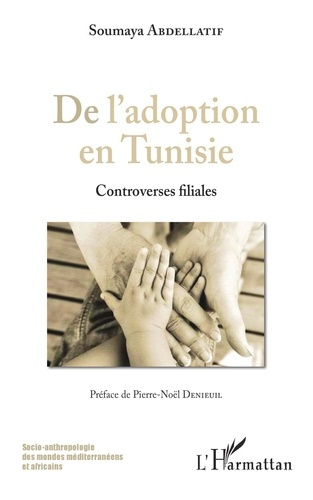 Emprunter De l'adoption en Tunisie. Controverses filiales livre