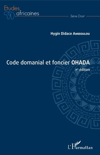 Emprunter Code domanial et foncier OHADA livre