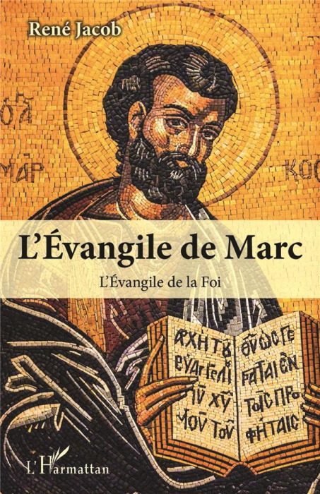Emprunter L'Evangile de Marc. L'Evangile de la Foi livre