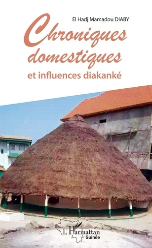Emprunter Chroniques domestiques et influences diakanké livre