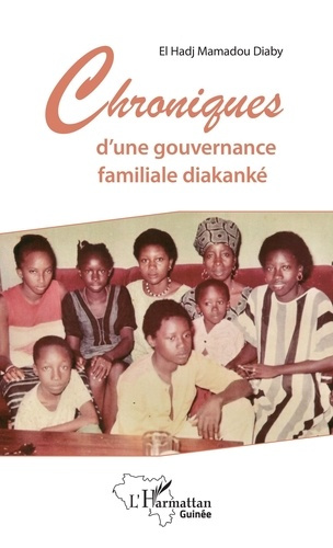 Emprunter Chroniques d'une gouvernance familiale diakanké livre
