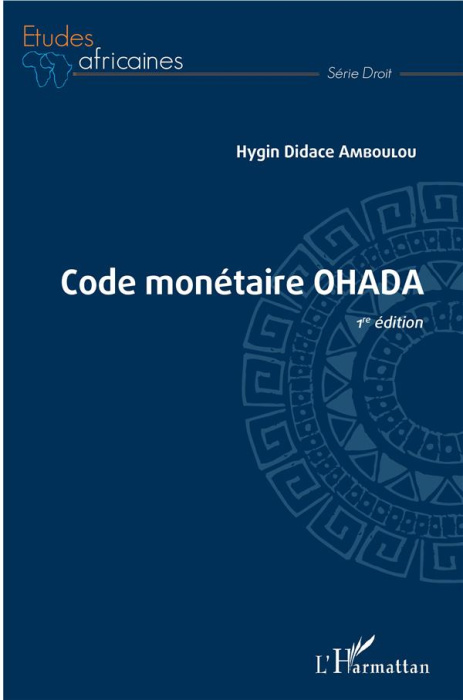 Emprunter Code monétaire OHADA livre