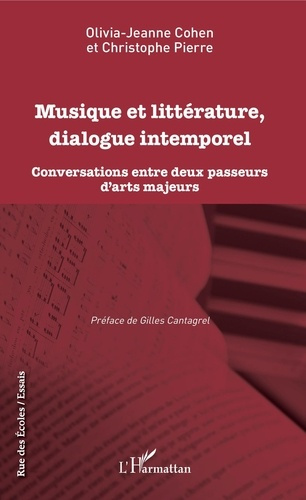 Emprunter Musique et littérature, dialogue intemporel. Conversations entre deux passeurs d'arts majeurs livre