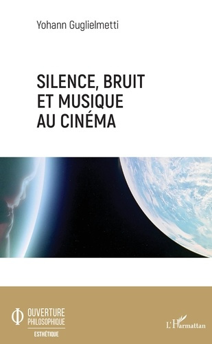 Emprunter Silence, bruit, et musique au cinéma livre