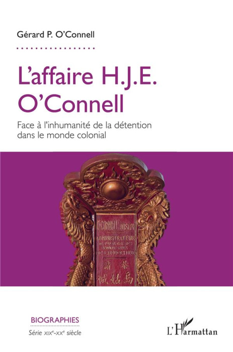 Emprunter L'affaire H.J.E. O'Connell. Face à l'inhumanité de la détention dans le monde colonial livre