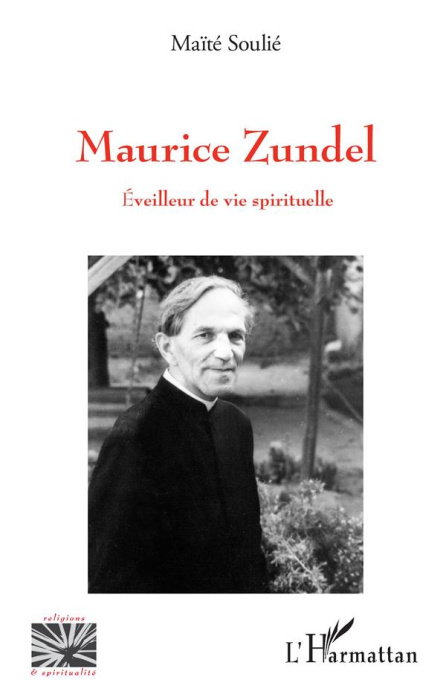 Emprunter Maurice Zundel. Eveilleur de vie spirituelle livre