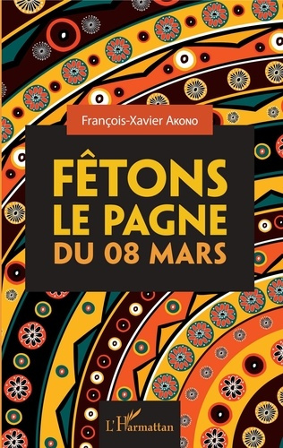 Emprunter Fêtons le pagne du 08 mars livre