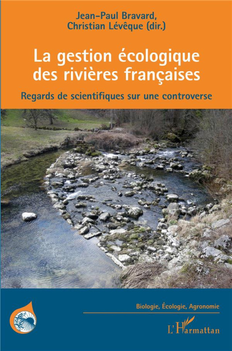 Emprunter La gestion écologique des rivières françaises. Regards de scientifiques sur une controverse livre