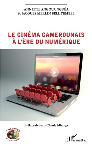 Emprunter Le cinéma camerounais à l'ère du numérique livre