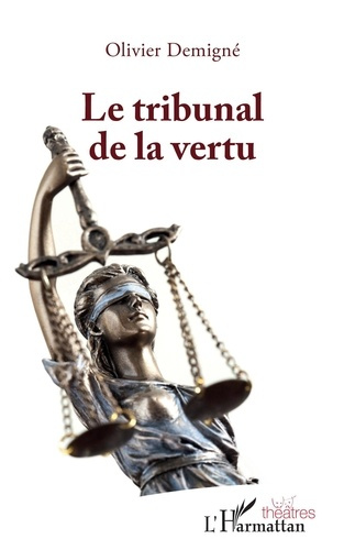 Emprunter Le tribunal de la vertu livre