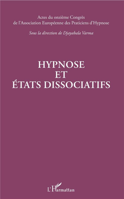 Emprunter Hypnose et états dissociatifs. Actes du onzième Congrès de l'Association européenne des praticiens d livre