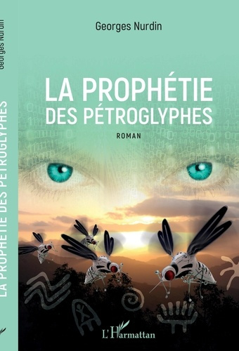 Emprunter La prophétie des pétroglyphes livre