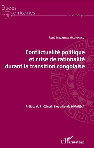 Emprunter Conflictualité politique et crise de rationalité durant la transition congolaise livre