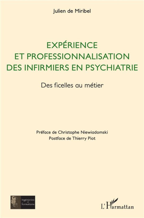 Emprunter Expérience et professionnalisation des infirmiers en psychiatrie. Des ficelles au métier livre