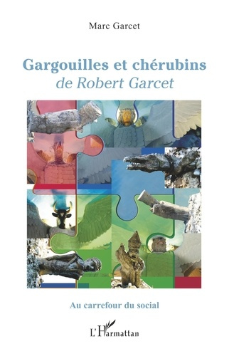 Emprunter Gargouilles et chérubins de Robert Garcet livre