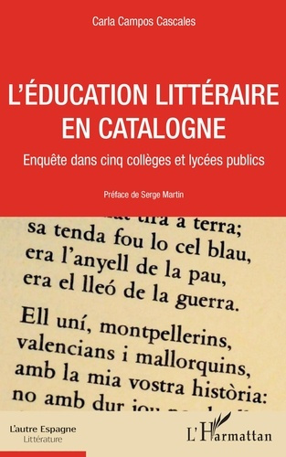 Emprunter L'éducation littéraire en Catalogne. Enquête dans cinq collèges et lycées publics livre
