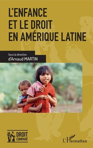 Emprunter L'enfance et le droit en Amérique latine livre