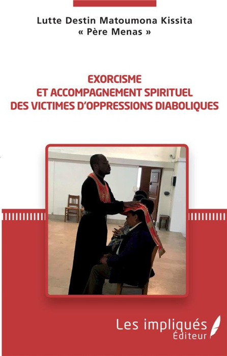 Emprunter Exorcisme et accompagnement spirituel des victimes d'oppressions diaboliques livre