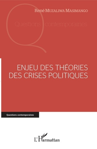 Emprunter Enjeu des théories des crises politiques livre