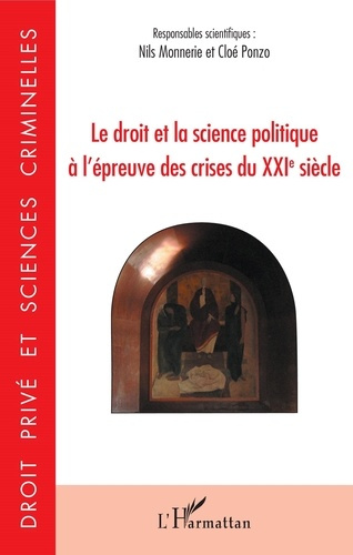 Emprunter Le droit et la science politique à l'épreuve des crises du XXIe siècle livre