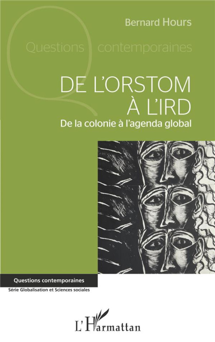 Emprunter De l'ORSTOM à l'IRD. De la colonie à l'agenda global livre