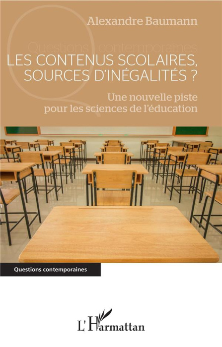 Emprunter Les contenus scolaires, sources d'inégalités ? Une nouvelle piste pour les sciences de l'éducation livre