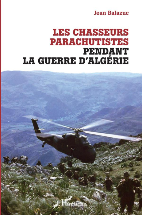 Emprunter Les chasseurs parachutistes pendant la guerre d'Algérie livre