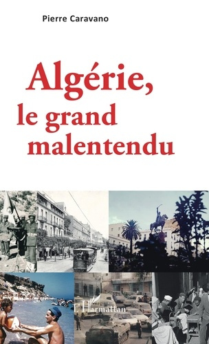 Emprunter Algérie, le grand malentendu livre