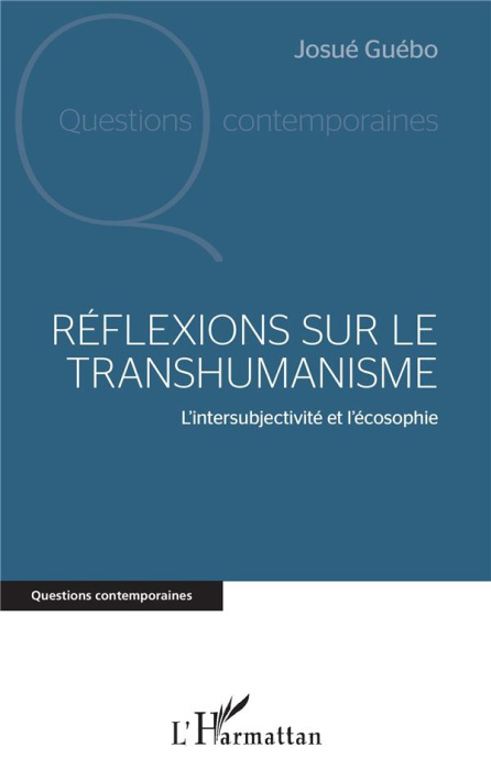 Emprunter Réflexions sur le transhumanisme. L'intersubjectivité et l'écosophie livre