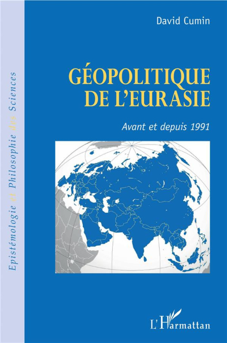 Emprunter Géopolitique de l'Eurasie. Avant et depuis 1991 livre