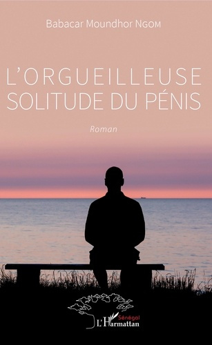 Emprunter L'orgueilleuse solitude du pénis livre
