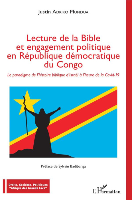 Emprunter Lecture de la Bible et engagement politique en République démocratique du Congo. Le paradigme de l'h livre