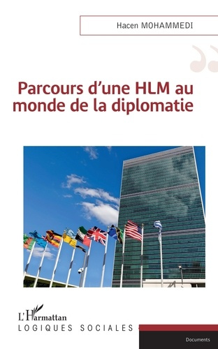 Emprunter Parcours d'une HLM au monde de la diplomatie livre