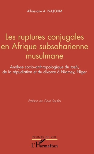 Emprunter Les ruptures conjugales en Afrique subsaharienne musulmane. Analyse socio-anthopologique du