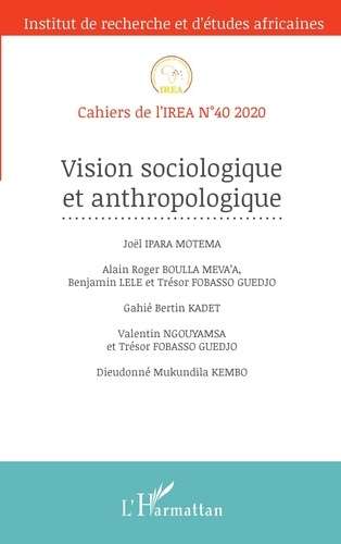 Emprunter Cahiers de l'IREA N° 40/2020 : Vision sociologique et anthropologique livre