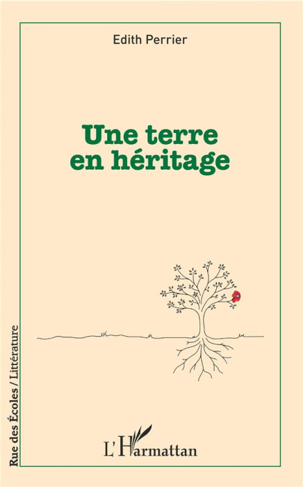 Emprunter Une terre en héritage livre