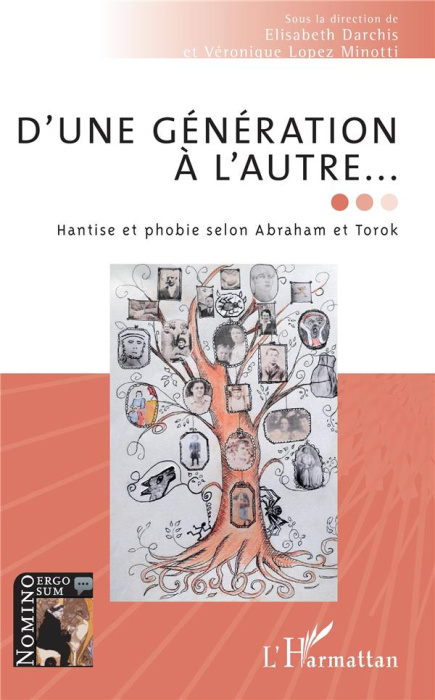 Emprunter D'une génération à l'autre... Hantise et phobie selon Abraham et Torok livre