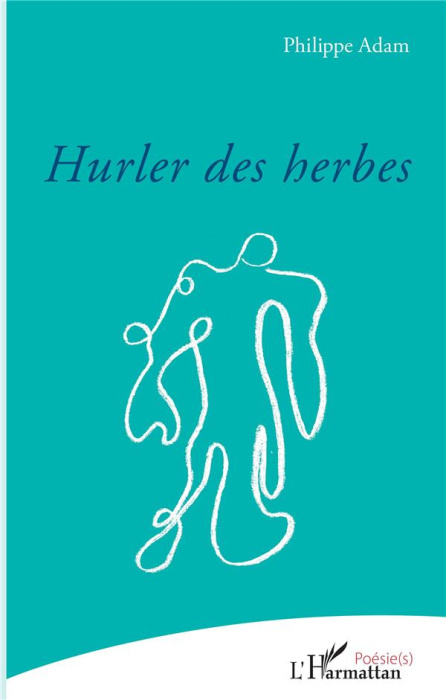 Emprunter Hurler des herbes livre