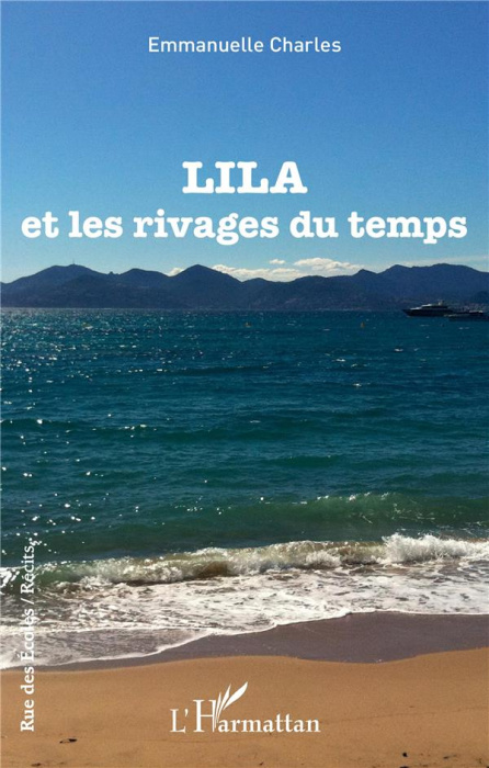 Emprunter Lila et les rivages du temps livre