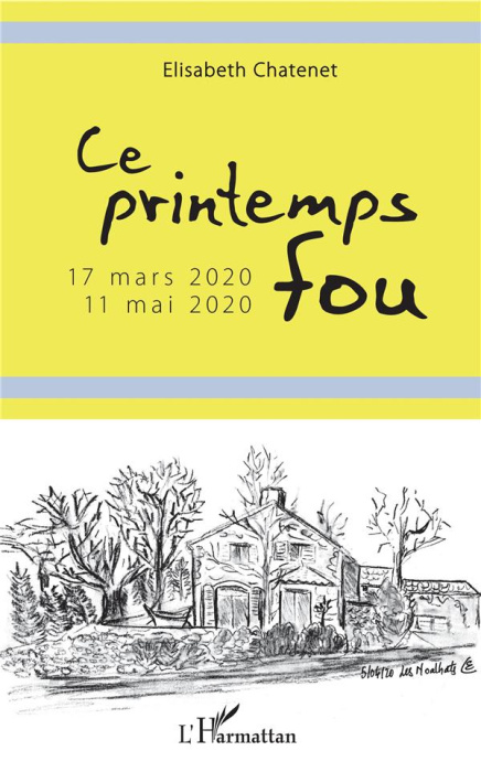 Emprunter Ce printemps fou. 17 mars 2020-11 mai 2020 livre